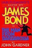 JAMES BOND IN THE MAN FROM BARBAROSSA