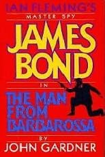 JAMES BOND IN THE MAN FROM BARBAROSSA