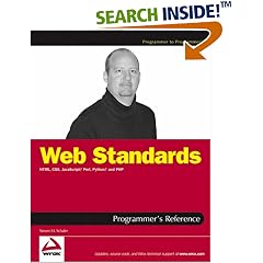 Web Standards Programmer's Reference: HTML, CSS, JavaScript, Perl, Python, and PHP (Programmer's Reference)