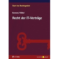 Recht der IT-Vertr�ge: Start ins Rechtsgebiet