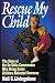 Book Rescue My Child: The Story of the Ex-Delta Commandos Who Bring Home Children Abducted Overseas