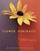 Flower Portraits Notecards (Deluxe Notecards)