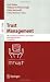 Trust Management: 4th International Conference, iTrust 2006, Pisa, Italy, May 16-19, 2006, Proceedings (Lecture Notes in Computer Science / ... Applications, incl. Internet/Web, and HCI)