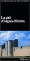 La Cit� d'Aigues-Mortes