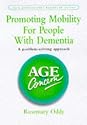 Promoting Mobility for People with Dementia: A Problem-solving Approach (Care professional handbook series)