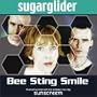 Bee Sting Smile - Maxi CD Remixes