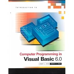 Introduction to Programming in Visual Basic 6.0 (The Dryden Press Series in Information Systems)