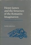 Henry James and the structure of the romantic imagination