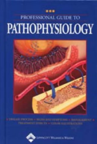 professional guide to pathophysiology professional guide series