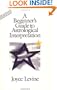 A Beginners Guide to Astrological Interpretation