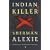 Indian Killer