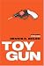 Toy Gun