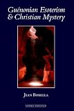 Guenonian Esoterism And Christian Mystery