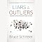 Liars and Outliers: Enabling the Trust that Society Needs to Thrive