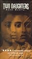 Two Daughters [VHS]