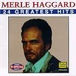 Merle Haggard - 24 Greatest Hits