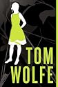 I Am Charlotte Simmons: A Novel by Tom Wolfe