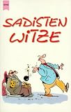 Sadisten Witze - Tina Stein