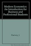 Modern economics : an introduction for business and professional students