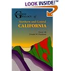 Roadside Geology of Northern and Central California by  David Alt