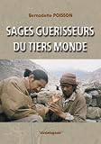 Sages guérisseurs du Tiers-monde Sages guérisseurs du Tiers-monde