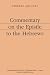 Commentary on the Epistle to the Hebrews by Thomas Aquinas ISBN 1587311275