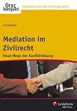Mediation im Zivilrecht: Neue Wege der Konfliktlösung