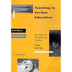 Teaching in Further Education: An Outline of Principles and Practice (Cassell education)