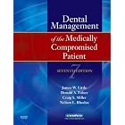 Click here to buy Dental Management of the Medically Compromised Patient (Little, Dental Management... by James W. Little, Donald Falace, Craig Miller, and Nelson L. Rhodus.