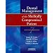 Dental Management of the Medically Compromised Patient (Little, Dental Management of the Medically Compromised Patient)