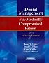 Dental Management of the Medically Compromised Patient (Little, Dental Management of the Medically Compromised Patient)