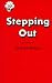 Books : Stepping Out (Acting Edition)