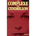 Le complexe de Cendrillon
