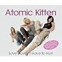 Love Doesn't Have to Hurt [CD 1]