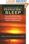 A Clinical Guide to Pediatric Sleep: Diagnosis and Management of Sleep Problems