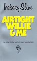 Airtight Willie & Me