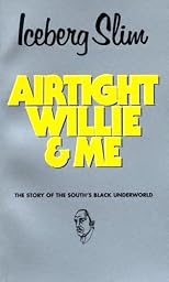 Airtight Willie & Me