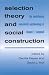 Search : Selection Theory and Social Construction: The Evolutionary Naturalistic Epistemology of Donald T. Campbell (Suny Series in Philosophy and Biology)