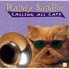 Calling All Cats by Randy Sandke