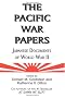 The Pacific War Papers: Japanese Documents of World War II The Pacific War Papers: Japanese Documents of World War II