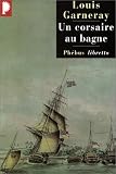 Un corsaire au bagne