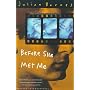 Before She Met Me
