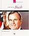 George Bush: Our Forty-First President (Spirit of America: Our Presidents) at Amazon Books: 416JWJS0CEL._SL75_