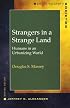 Strangers in a Strange Land: Humans in a Urbanizing World (Contemporary Societies)