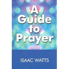 A Guide to Prayer