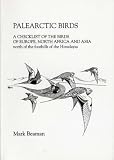 Palearctic Birds: A Checklist of the Birds of Europe, North Africa and Asia North of the Foothills of the Himalayas