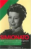 Giulietta Simionato: How Cinderella Became Queen (Great Voices 4) (Great Voices)