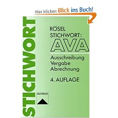 Stichwort: AVA. Ausschreibung - Vergabe - Abrechnung