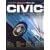 Honda Civic: The Definitive Guide to Modifying (Haynes "Max Power" Modifying Manuals)