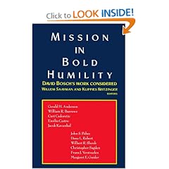 Mission in Bold Humility: David Bosch's Work Considered